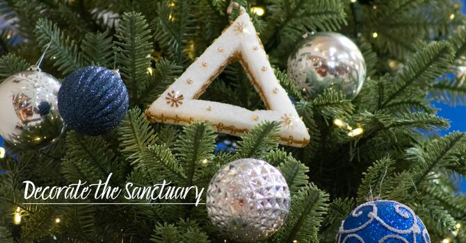 Decorate the Sanctuary 