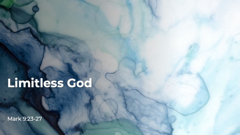 Limited People Depending on a Limitless God