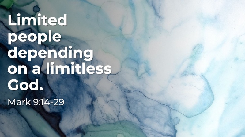 Limited People Depending on a Limitless God