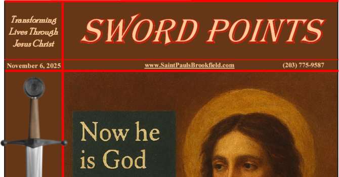 St. Paul's Sword Points for November 6, 2025 image