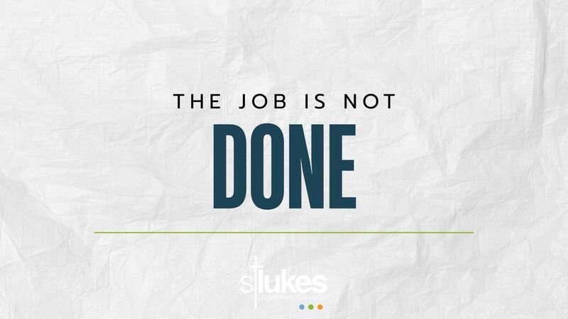 The Job is Not Done | Nov. 2 service 