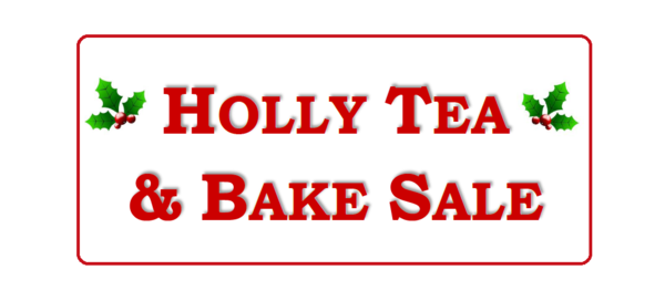 Holly Tea & Bake Sale