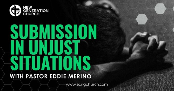 SUBMISSION IN UNJUST SITUATIONS