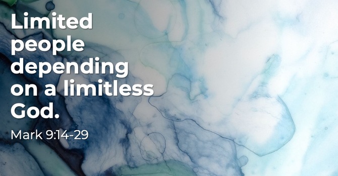 Limited People Depending on a Limitless God