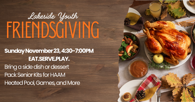 Friendsgiving with the Garretts (Eat Serve Play)