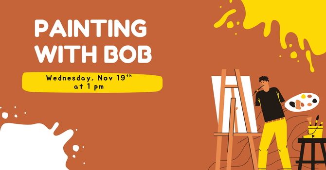 Painting with Bob