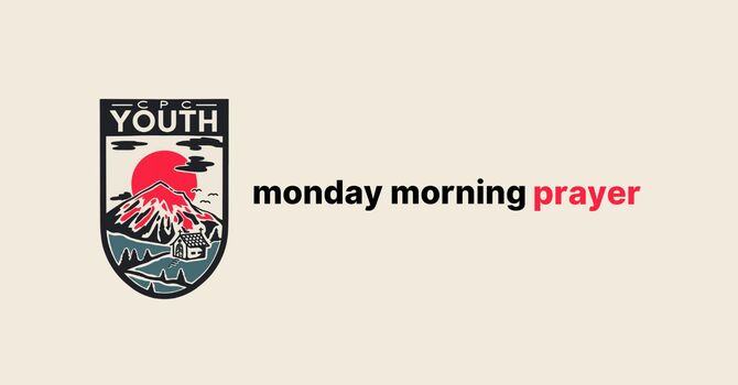 Youth Monday Morning Prayer
