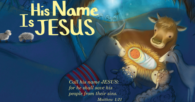 His Name Is Jesus!