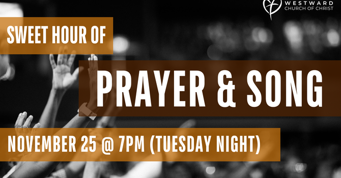 Sweet Hour of Prayer & Song