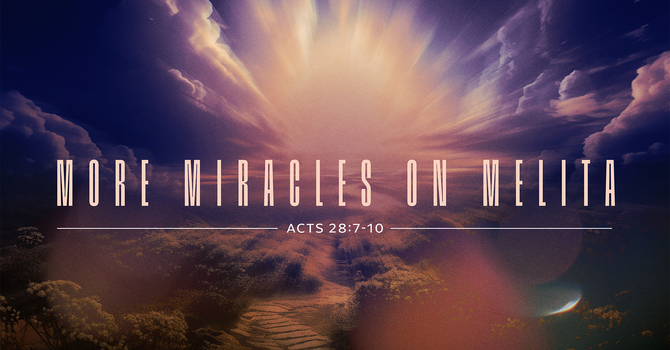 More Miracles on Melita