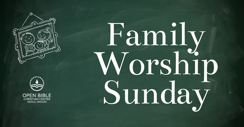Family Worship Sunday