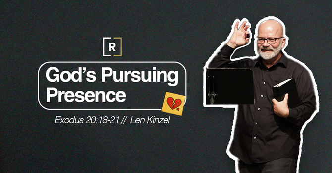 God's Pursuing Presence