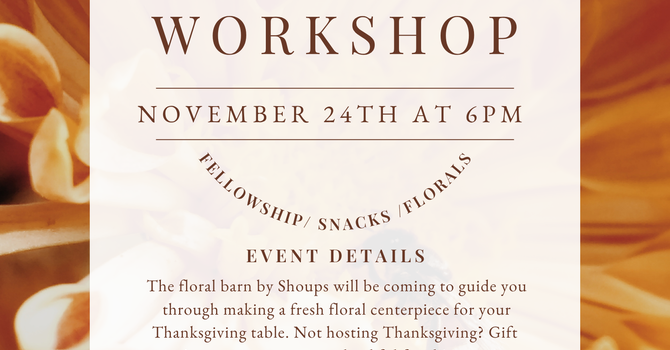 Women of Faith Floral Workshop