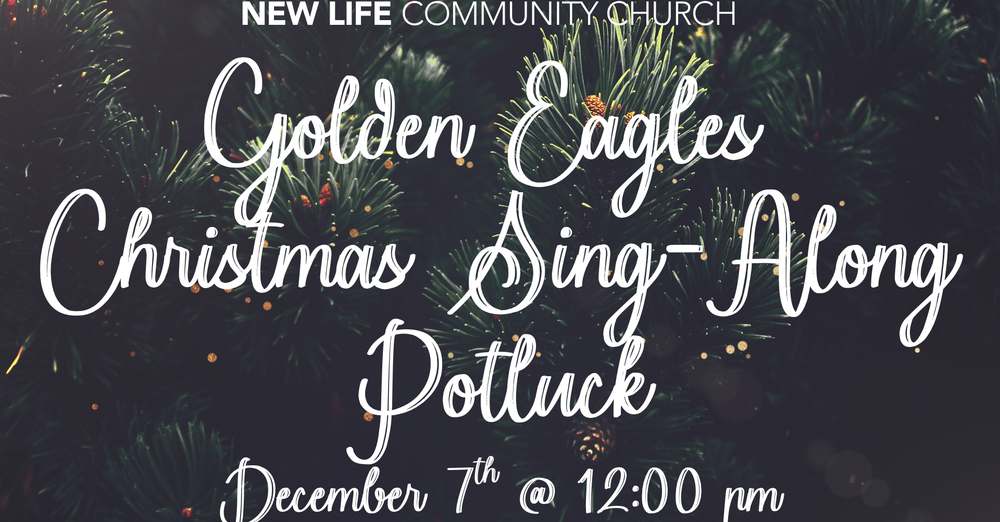  Golden Eagles Christmas Sing-Along Potluck