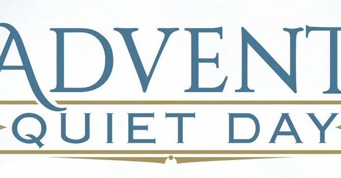 Advent Quiet Day