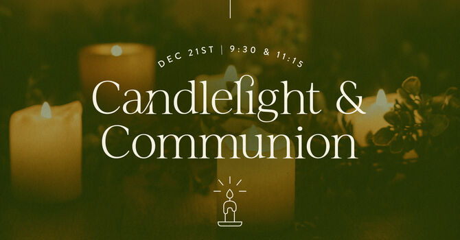 Candlelight & Communion 