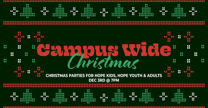 Campus Wide Christmas Parties 