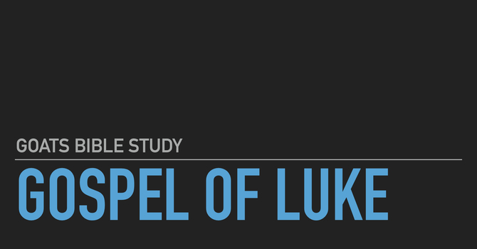 Goats Bible Study - Luke 23