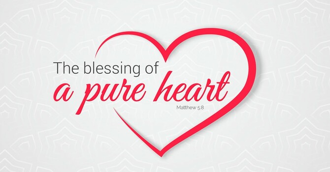 The Beatitudes: Blessed Are The Pure In Heart