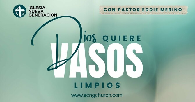 DIOS QUIERE VASOS LIMPIOS