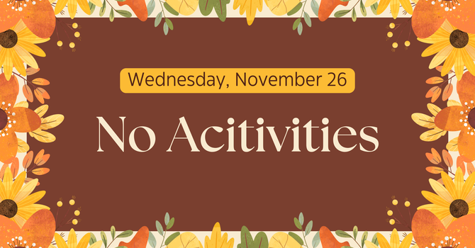 No Wednesday Night Activities
