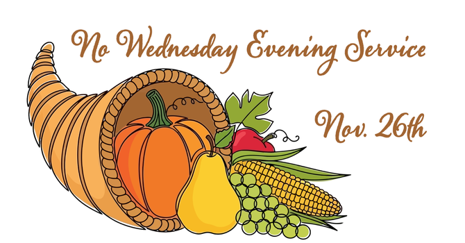 No Wednesday Evening Services