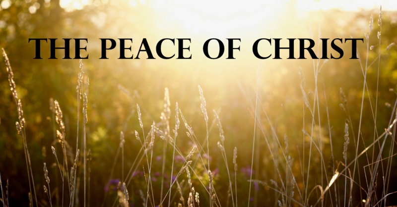The Peace of Christ