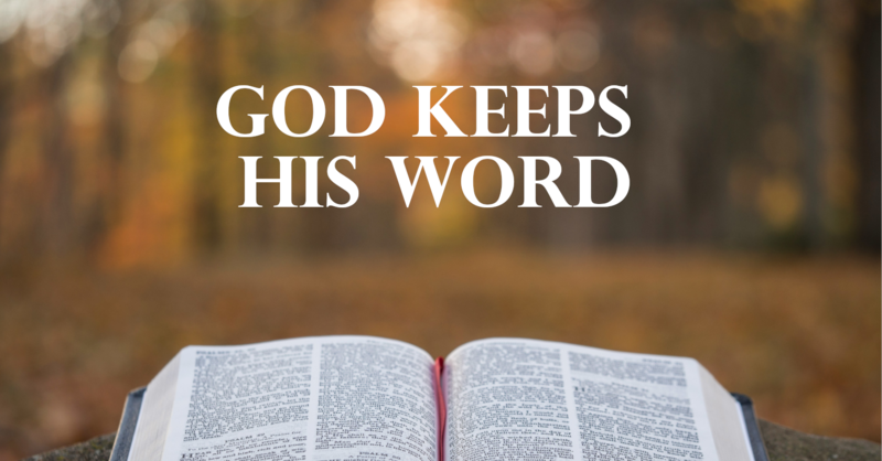God Keeps His Word