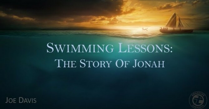 Swimming Lessons: The Story of Jonah