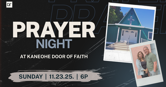 Prayer Night at Kaneohe Door of Faith