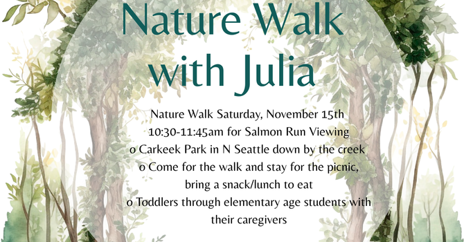Nature Walk with Julia