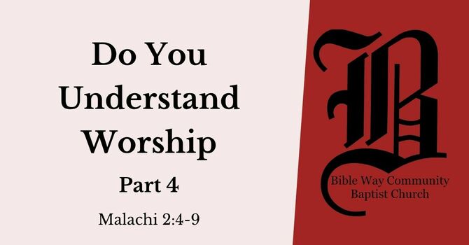  Do You Understand Worship?