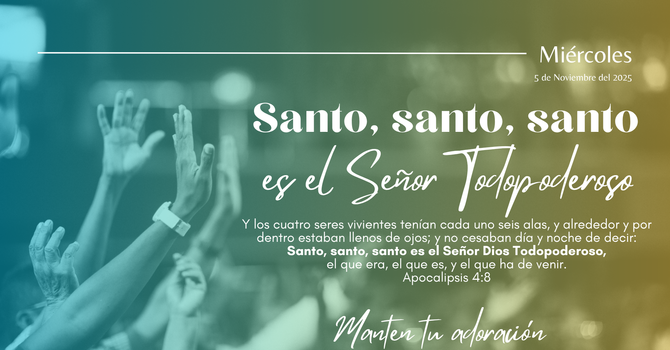 Santo, santo, santo es el Señor Dios Todopoderoso. image