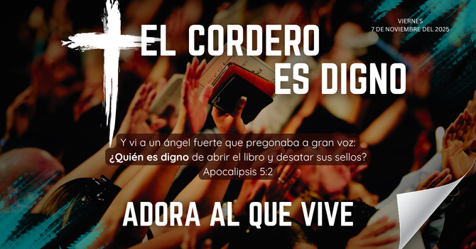 El Cordero es digno.