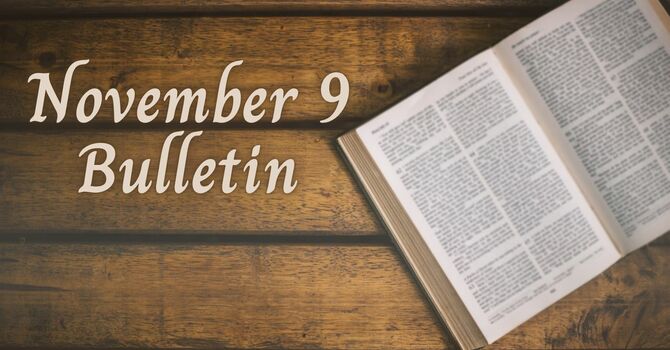 November 9, 2025 Bulletin
