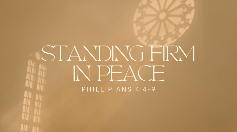 Standing Firm in Peace