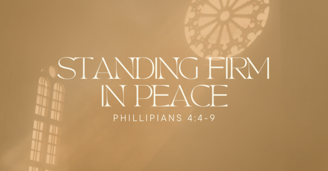 Standing Firm in Peace