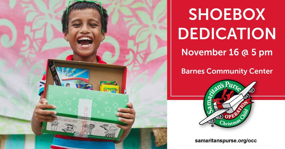 Operation Christmas Child Shoebox Dedication