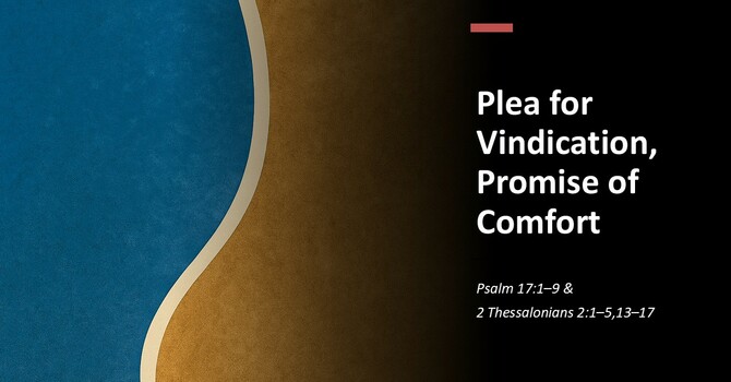 Plea for Vindication, Promise of Comfort