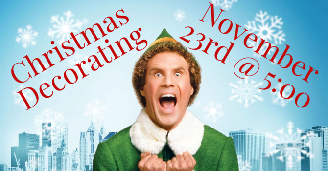 Christmas Decorating/Soup Supper