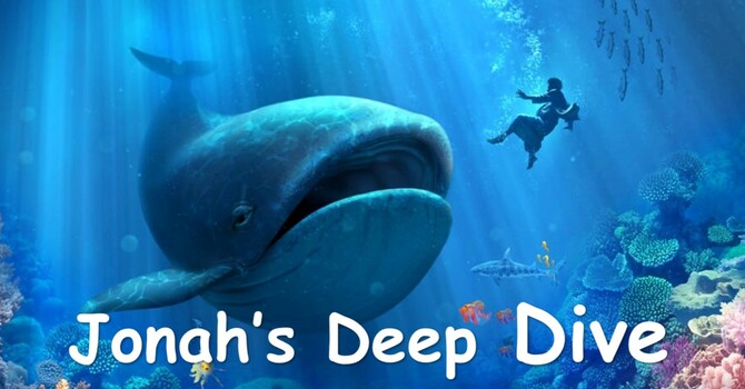 Jonah’s Deep Dive