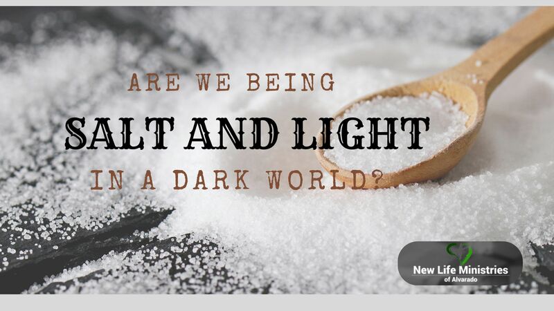 Are we being salt and light in a dark world?