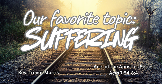 Our Favorite Topic: Suffering