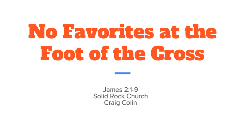 No Favorites at the Foot of the Cross