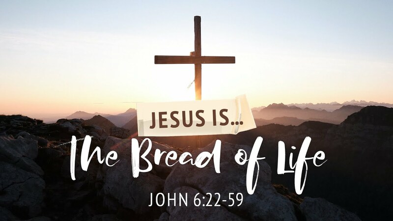 The Bread of Life | Pastor Jake Babinsack