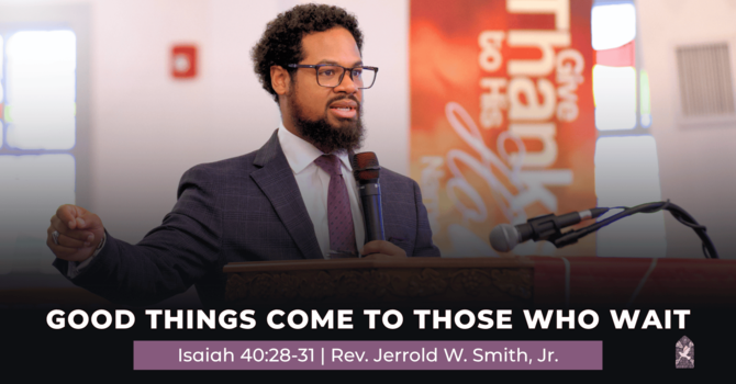 Good Things Come to Those Who Wait