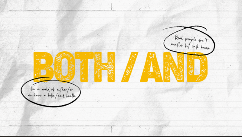 "Both/And- Us and Them”