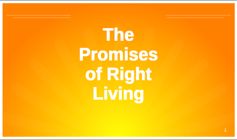 The Promises of Right Living`