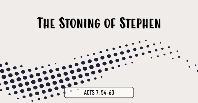 The Stoning of Stephen