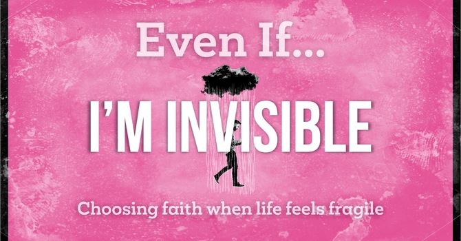 Why Do I Feel Invisible?
